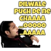 DILWALE
PUCH DE ne
CHAAAA
...Ooooo
AAAAA