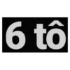 6 tô