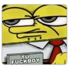 TU
FUCKBOY