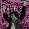 I LOVE YOU.