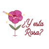 ¿Y esta
Rosa?