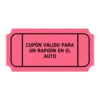 CUPÓN VÁLIDO PARA
UN RAPIDÍN EN EL
AUTO