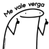 Me vale verga