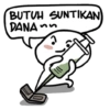 BUTUH SUNTIKAN
DANA