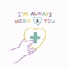 I'M ALWAYS HERE 4 YOU