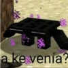 a ke venía?
