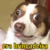 era brincadeira
