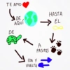 TE AMO ļ DE AQUÍ DE P HASTA →EL A PASITOS IDA Y VUELTA