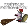 AQUÍ ESTA TU
EMPERADOR BABY
HOYCHOSCOMILO