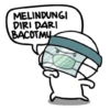 MELINDUNGI
DIRI DARI
BACOTMY