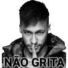 NÃO GRITA