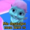 Me desculpa meu bem rs