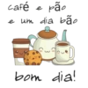 café e pão um dia bão e bom dia!