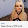 #WGP O LADO RUIM DE SER LINDA 31