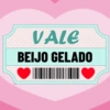 VALE
BEIJO GELADO