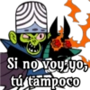 Si no voy yo,
tú tampoco