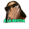 A LA BESTIA