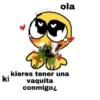 ki sft ola kieres tener una vaquita conmigo