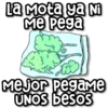 La Mota ya Ni Me Pega Mejor Pegame UNOS besos