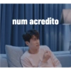 num acredito