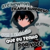 ATÉ NewTon FICARIA SURPRESO Com A ATRAÇÃO SR OTAKU Que eu теnио POR VOCÊ