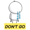 DON'T GO