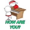 HOW ARE YOU?