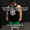 me desculpa amigo mas sai feio no story que vc posto AUR n vo reposta n kkkkkk