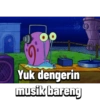 O Yuk dengerin musik bareng