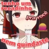 tenho um recadinho pra você BOMBXM hem guindaste entenda como quiser