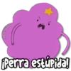 ¡Perra estúpida!
