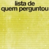 lista de quem perguntou
