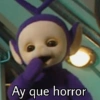 Ay que horror
