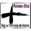 Buenos días Hoy es Miercoles de Ceniza