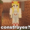 E
construyes?