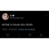 lia @keyongyongs akhlak lo kayak abu lahab 19.52 10/03/20 - Twitter for Android