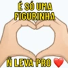 É SÓ UMA
FIGURINHA
N LEVA PRO