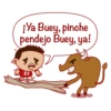 ¡Ya Buey, pinche pendejo Buey, ya! 83
