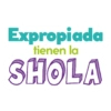 Expropiada tienen la SHOLA
