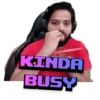 KINDA BUSY