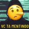 VC TA MENTINDO
