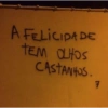 A FELICIDADE TEM OLHOS CASTANHOS. 7