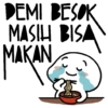 DEMI BESOK MASIH BISA MAKAN