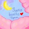 Sueña bonito Tamm...