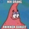 R
NIH ORANG
@convonf
AWIKWOK BANGET