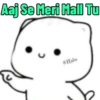 Aaj Se Meri Mall Tu