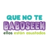 QUE NO TE BABOSEEN ellos están asustados