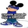 cagaste ahora le
digo a tu mamá