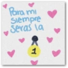 Para mi Siempre Seras la 1