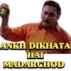 ANKH DIKHATA
HAI
MADARCHOD